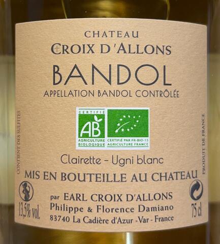 Bandol 2022 Blanc. Château Croix D' Allons.